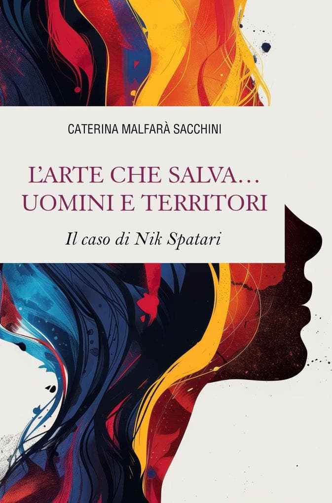 L' arte che salva... uomini e territori. Il caso di Nik Spatari