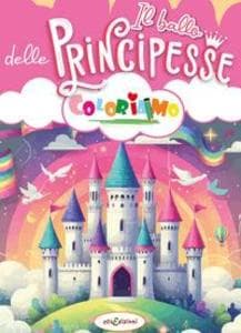 Il ballo delle principesse. Coloriamo