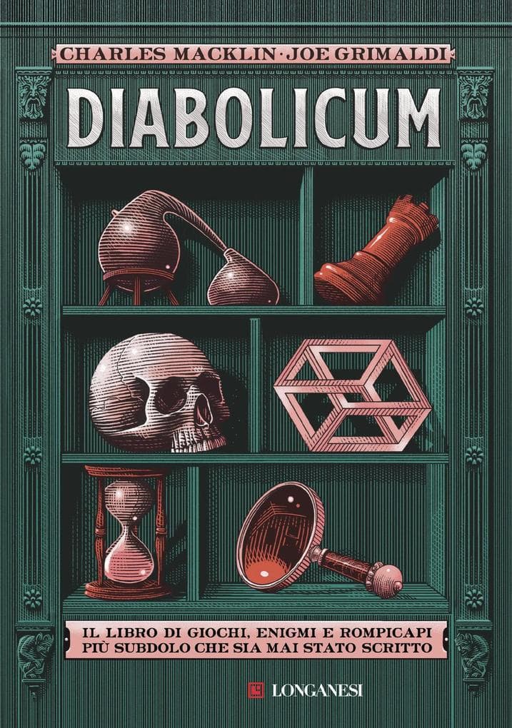 Diabolicum. Il libro più subdolo mai scritto. Una storia di giochi, enigmi e rompicapi