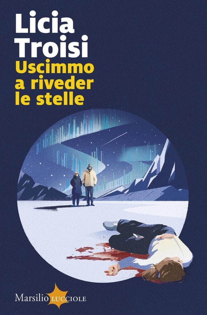 Uscimmo a riveder le stelle