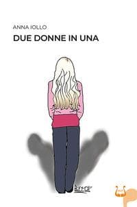 Due donne in una