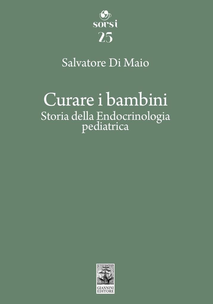 Curare i bambini. Storia della endocrinologia pediatrica