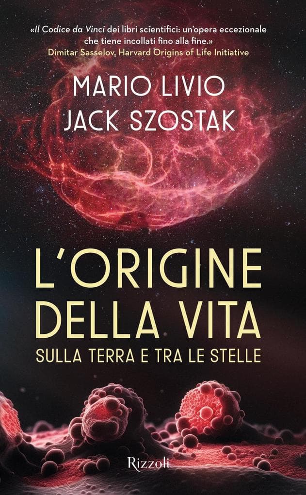 L' origine della vita sulla Terra e tra le stelle