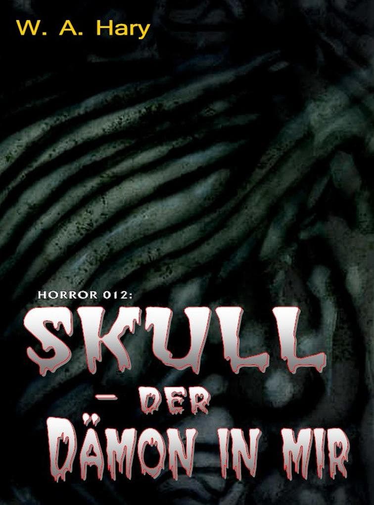 HORROR 012 Buchausgabe: SKULL - Der Dämon in mir