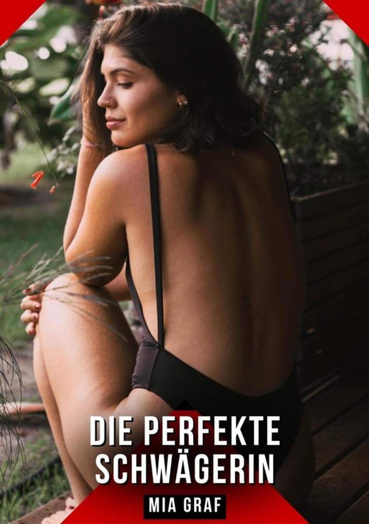 Die perfekte Schwägerin
