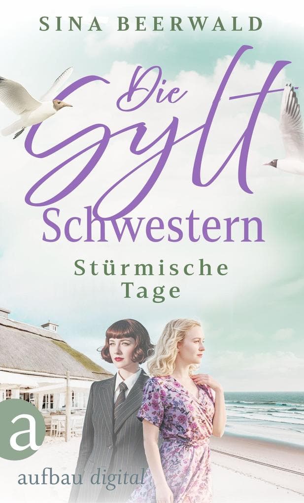 Die Sylt-Schwestern - Stürmische Tage (EXKLUSIV bei uns)