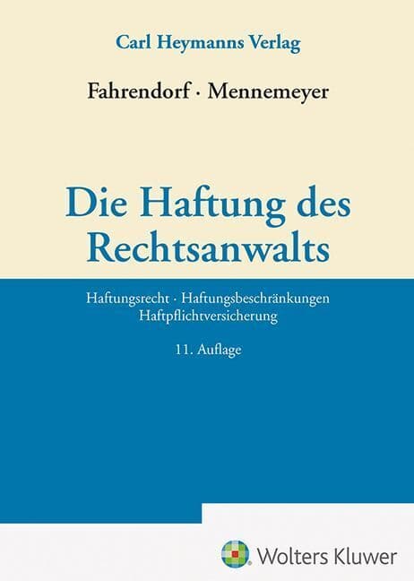 Die Haftung des Rechtsanwalts