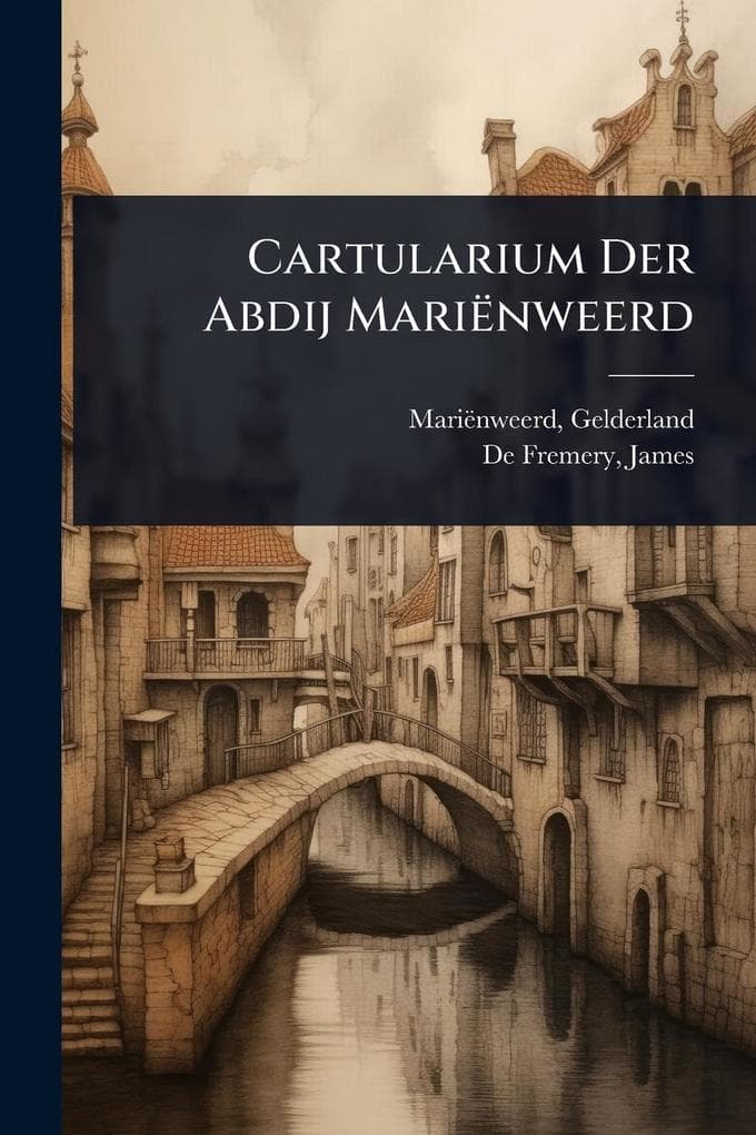 Cartularium Der Abdij Mariënweerd