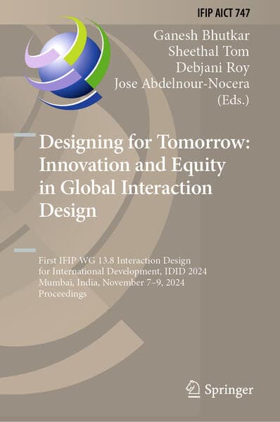 Designing for Tomorrow: Innovation and Equity in Global Interaction Design