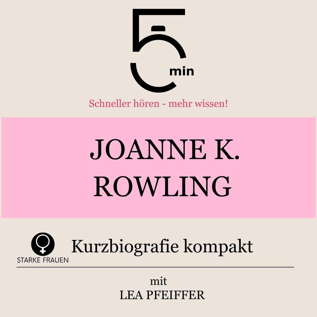 Joanne K. Rowling: Kurzbiografie kompakt