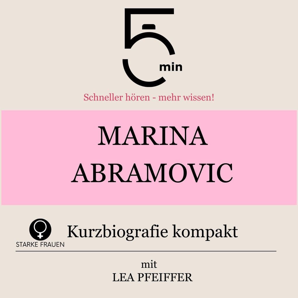 Marina Abramovic: Kurzbiografie kompakt