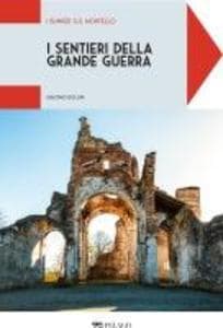 I bunker sul Montello