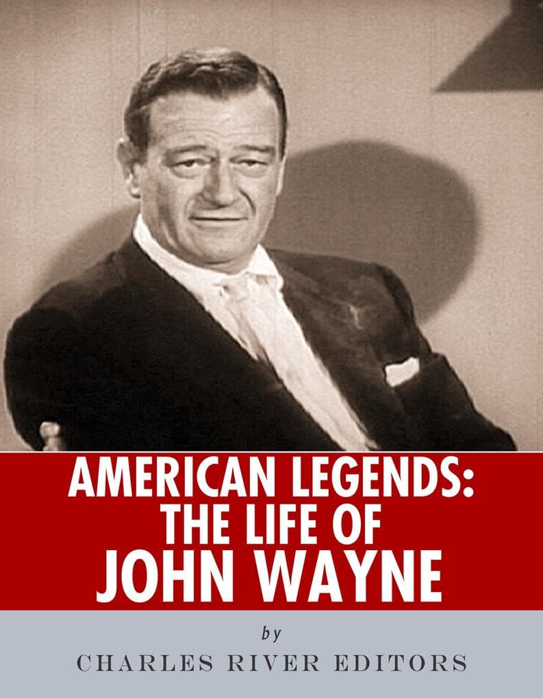 The Life of John Wayne