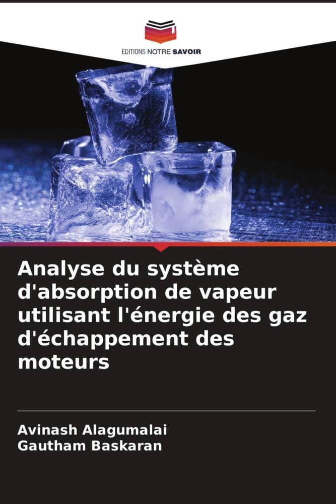 Analyse du système d'absorption de vapeur utilisant l'énergie des gaz d'échappement des moteurs