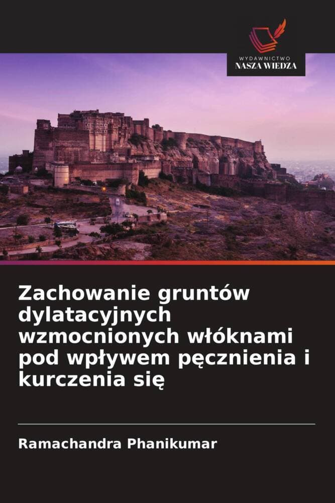 Zachowanie gruntów dylatacyjnych wzmocnionych wóknami pod wpywem pcznienia i kurczenia si