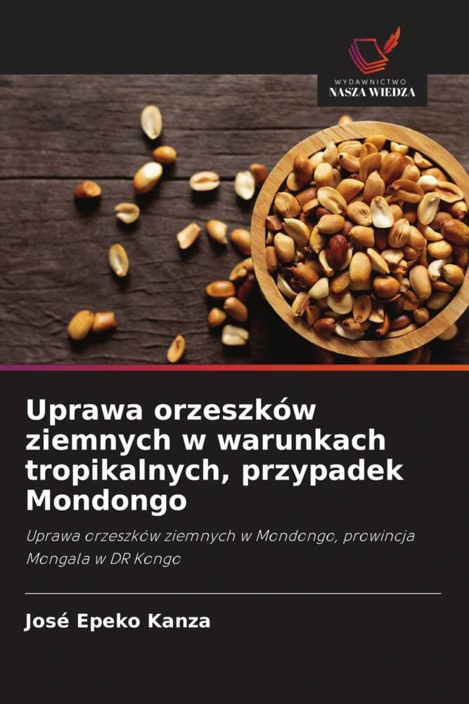 Uprawa orzeszków ziemnych w warunkach tropikalnych, przypadek Mondongo