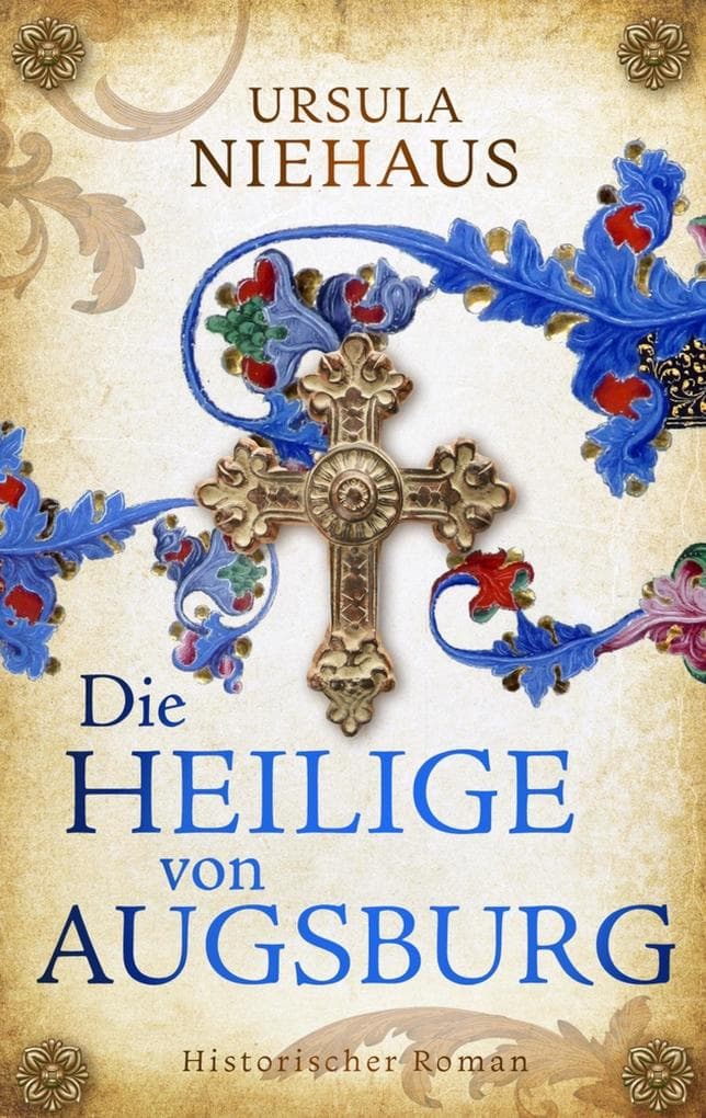 Die Heilige von Augsburg (EXKLUSIV bei uns!)