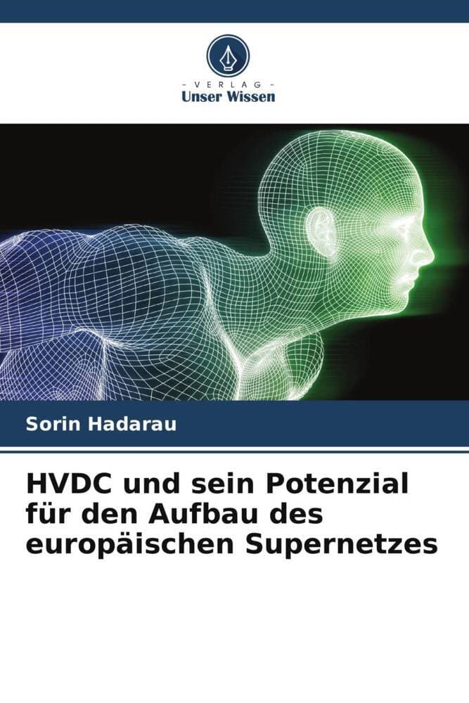 HVDC und sein Potenzial für den Aufbau des europäischen Supernetzes