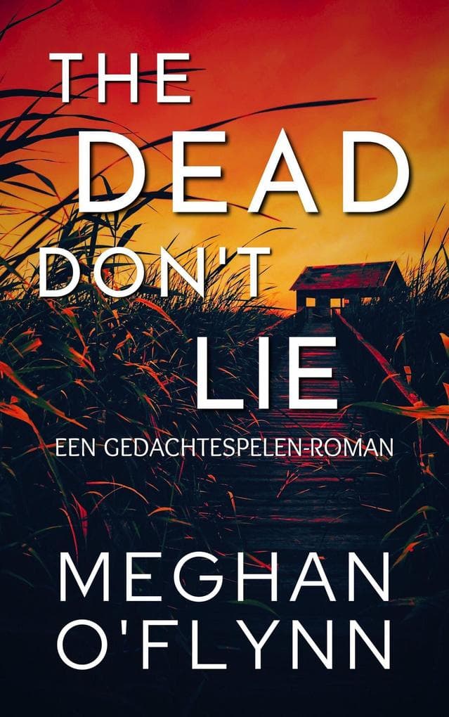 The Dead Don't Lie: Een Gedachtespelen-roman