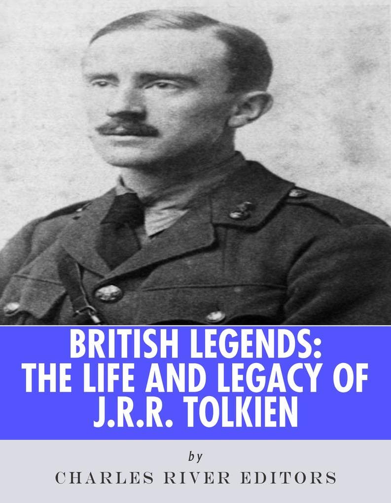 The Life and Legacy of J.R.R. Tolkien