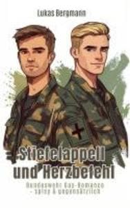 Stiefelappell und Herzbefehl: Bundeswehr Gay-Romance - spicy & gegensätzlich