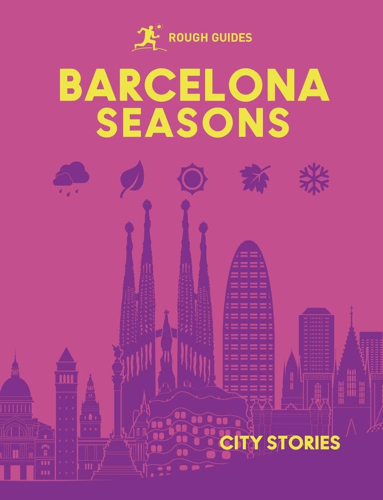 Rough Guides City Stories: Barcelona Seasons
