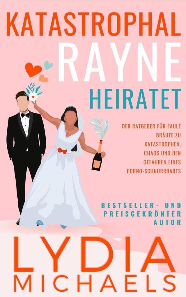 Katastrophal Rayne Heiratet