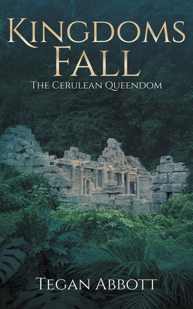 Kingdoms Fall (The Cerulean Queendom, #2)