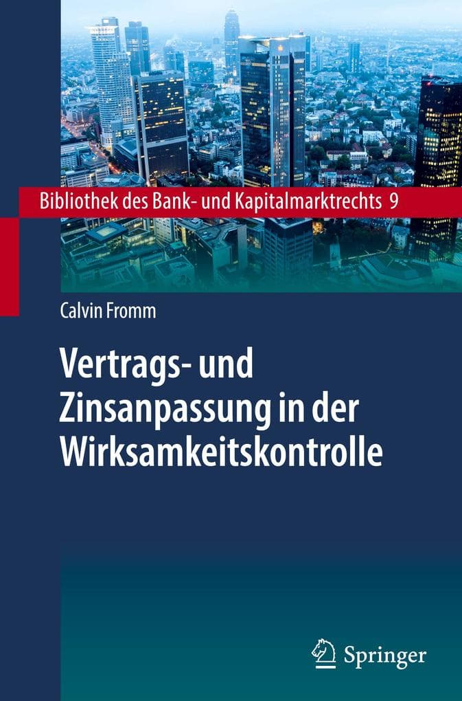 Vertrags- und Zinsanpassung in der Wirksamkeitskontrolle
