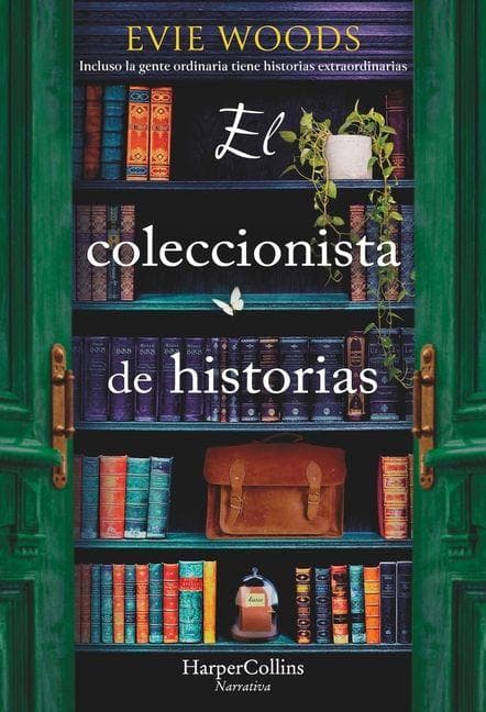 El Coleccionista de Historias (the Story Collector - Spanish Edition)