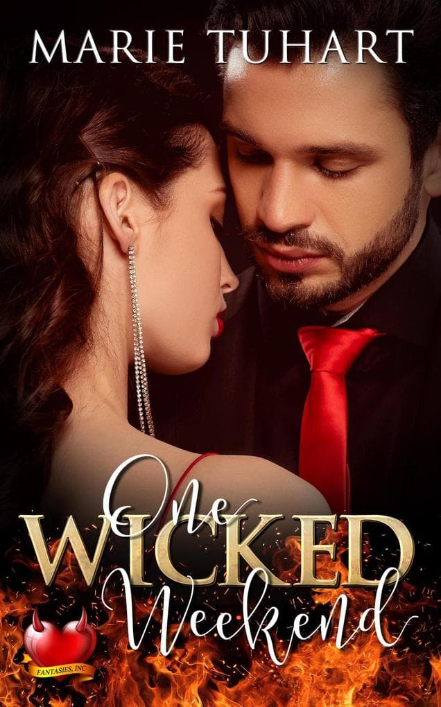 One Wicked Weekend (Fantasies, Inc., #1)