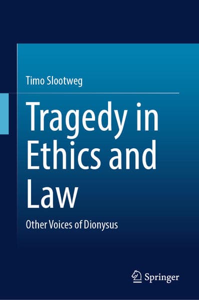 Tragedy in Ethics and Law