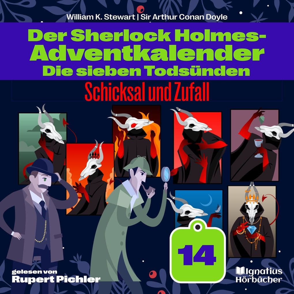 Schicksal und Zufall (Der Sherlock Holmes-Adventkalender: Die sieben Todsünden, Folge 14)