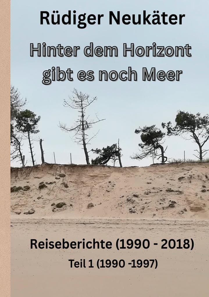 Hinter dem Horizont gibt es noch Meer