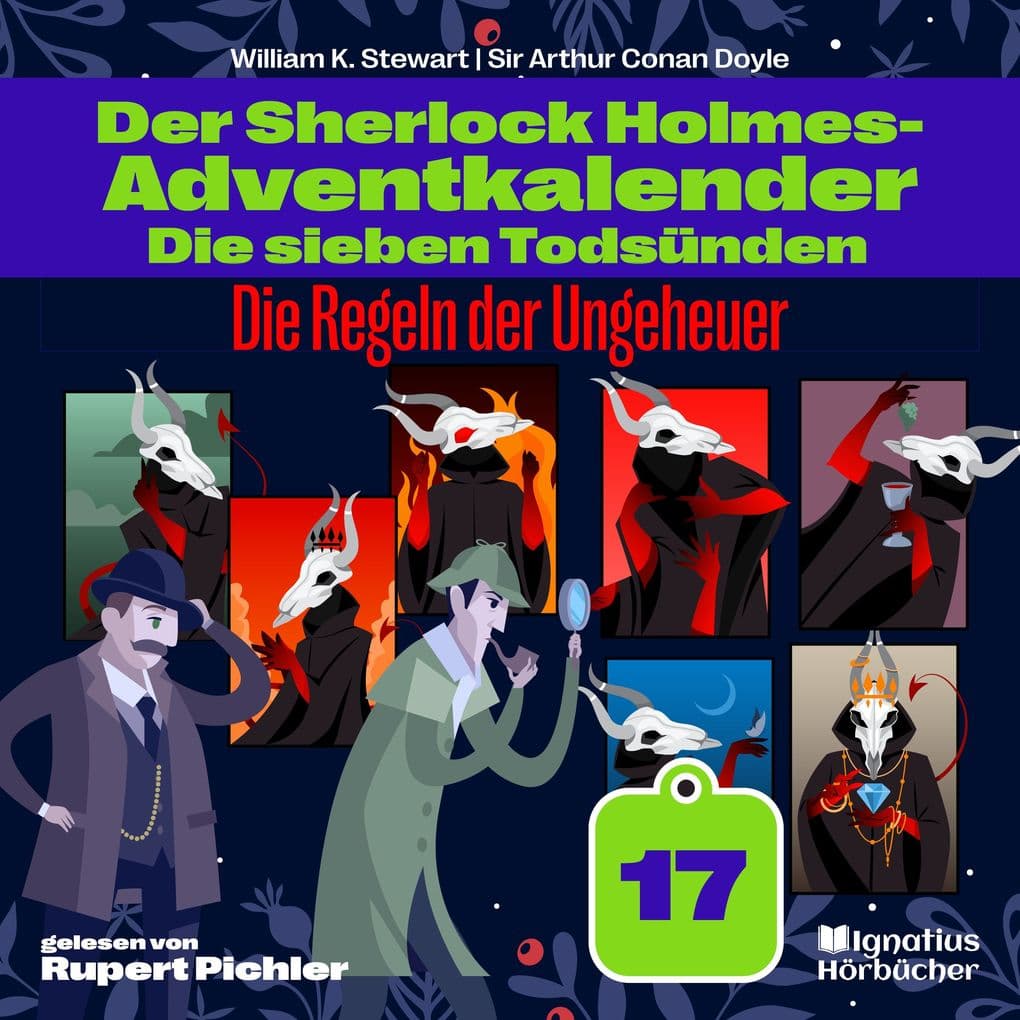 Die Regeln der Ungeheuer (Der Sherlock Holmes-Adventkalender: Die sieben Todsünden, Folge 17)
