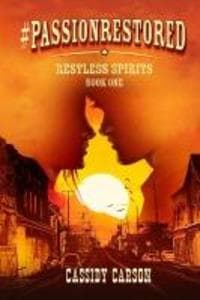 Passion Restored (Restless Spirits, #1)