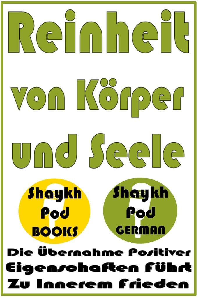Reinheit von Körper und Seele
