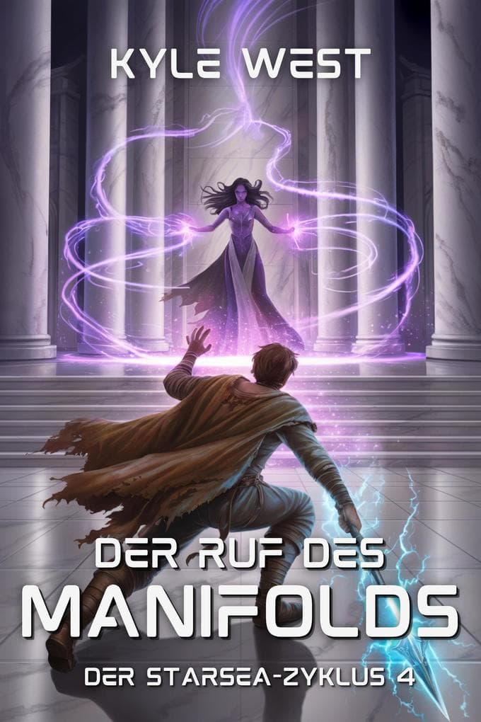 Der Ruf des Manifolds (Der Starsea-Zyklus, #4)