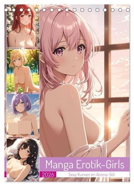 Manga Erotik-Girls - Sexy Kurven im Anime-Stil (Tischkalender 2026 DIN A5 hoch), CALVENDO Monatskalender