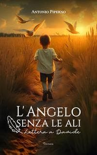 L' angelo senza le ali. Lettera a Davide