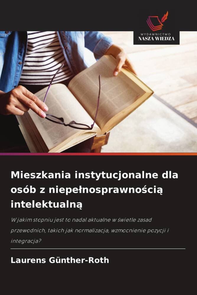 Mieszkania instytucjonalne dla osób z niepenosprawnoci intelektualn