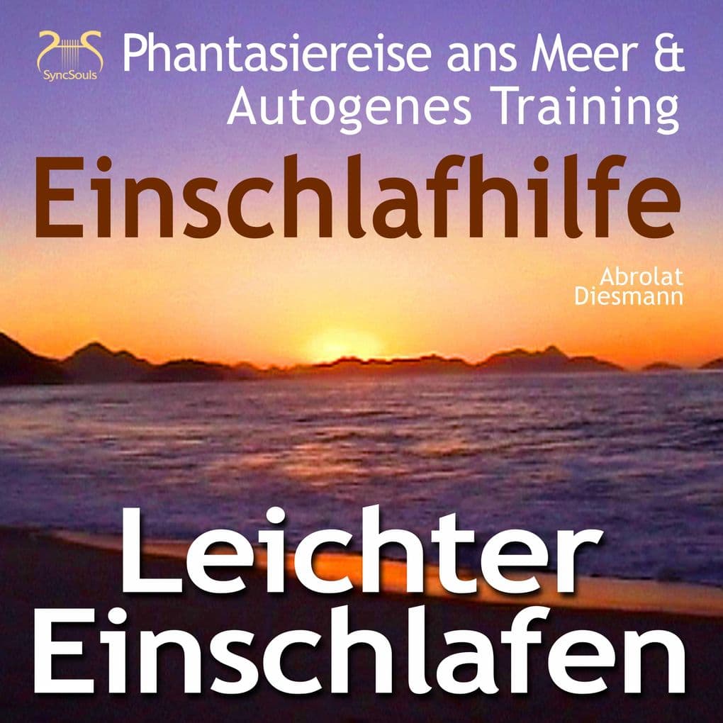 Leichter Einschlafen - Phantasiereise ans Meer mit Autosuggestion - Einschlafhilfe