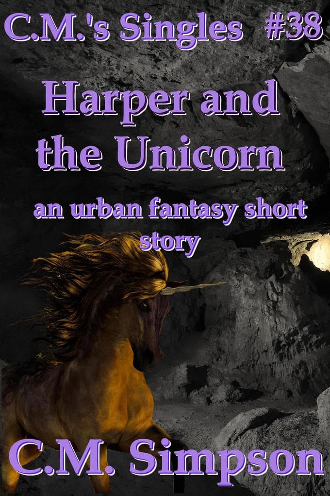 Harper and the Unicorn (C.M.'s Collections, #38)