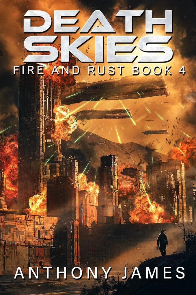 Death Skies (Fire and Rust, #4)
