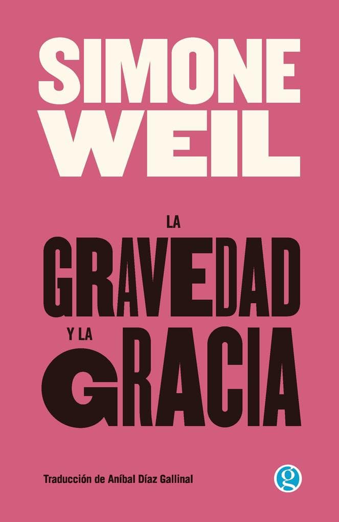 La gravedad y la gracia