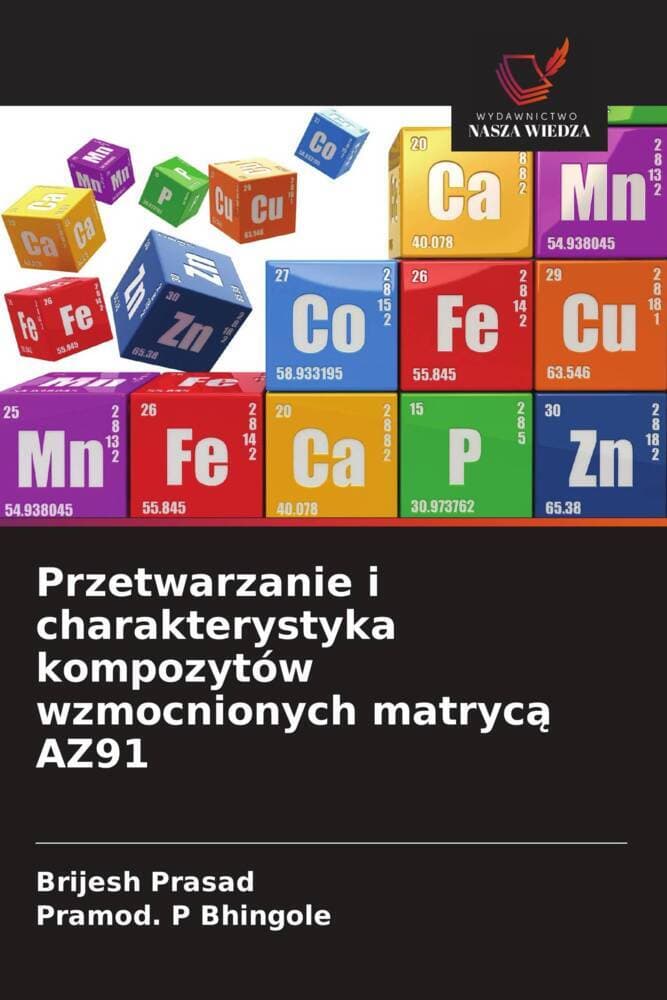 Przetwarzanie i charakterystyka kompozytów wzmocnionych matryc AZ91