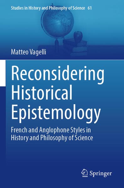 Reconsidering Historical Epistemology