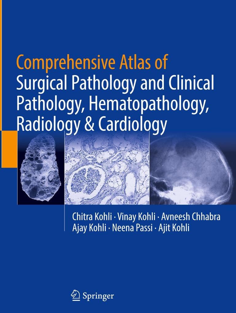 Comprehensive Atlas of Surgical Pathology and Clinical Pathology, Hematopathology, Radiology & Cardiology
