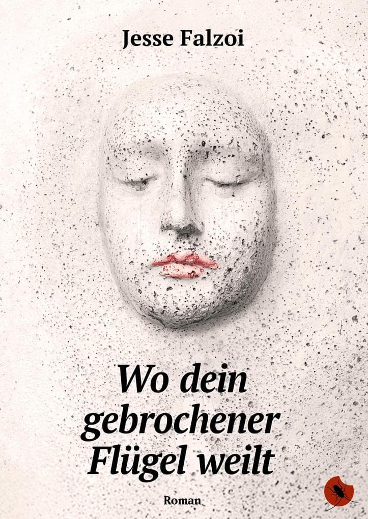 Wo dein gebrochener Flügel weilt