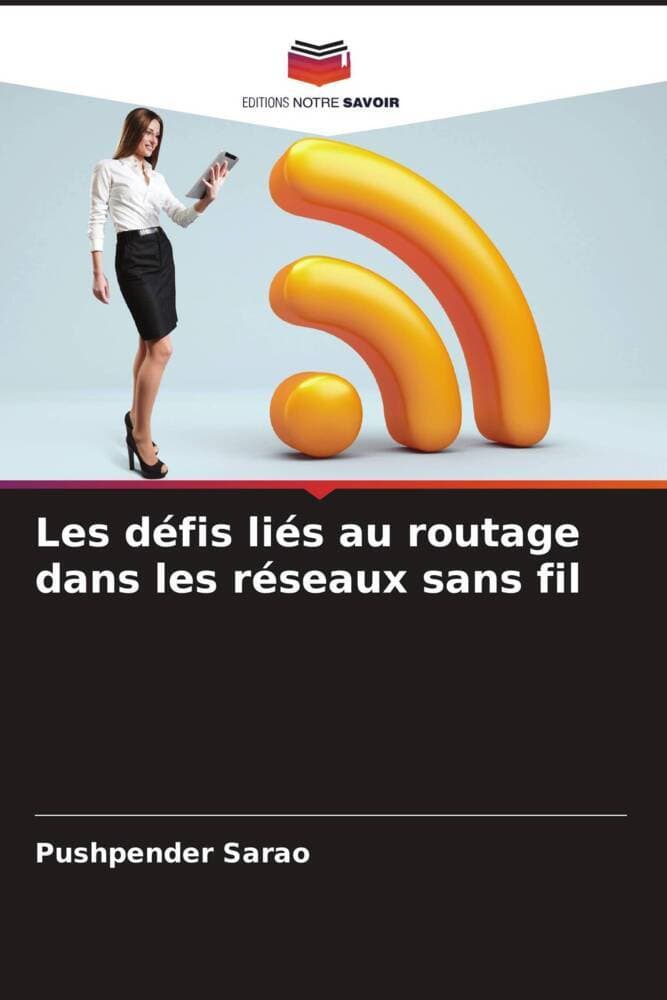 Les défis liés au routage dans les réseaux sans fil